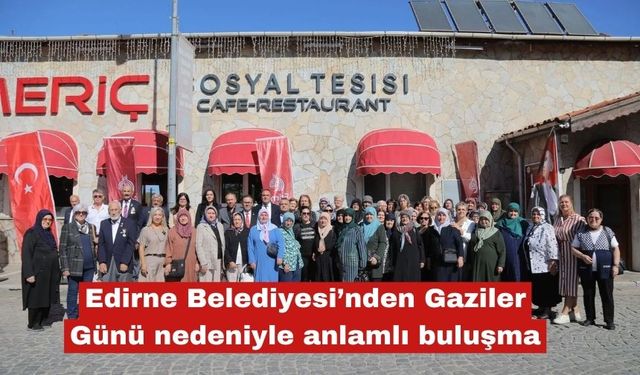 Gaziler Günü nedeniyle anlamlı buluşma