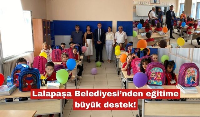 Lalapaşa Belediyesi’nden eğitime büyük destek!