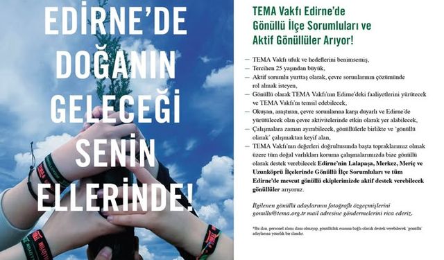TEMA Vakfı Edirne de gönüllü arıyor