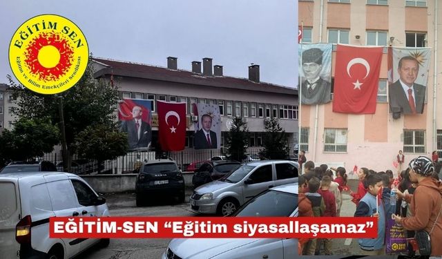 Eğitim Sen "Eğitim kurumları siyasallaşmamalı"