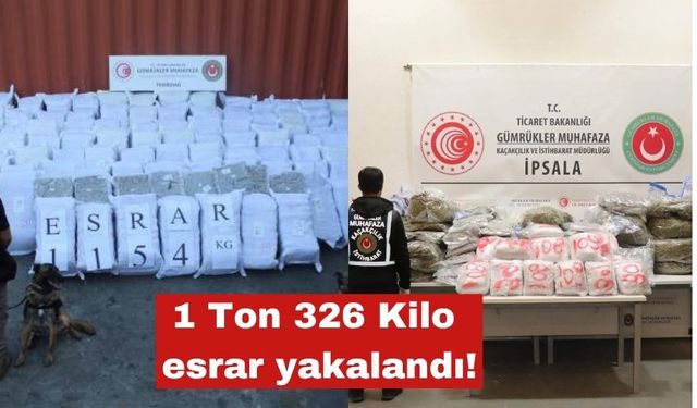 1 Ton 326 Kilo esrar yakalandı!