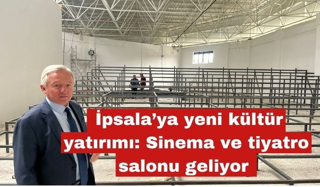 İpsala’ya yeni kültür yatırımı geliyor