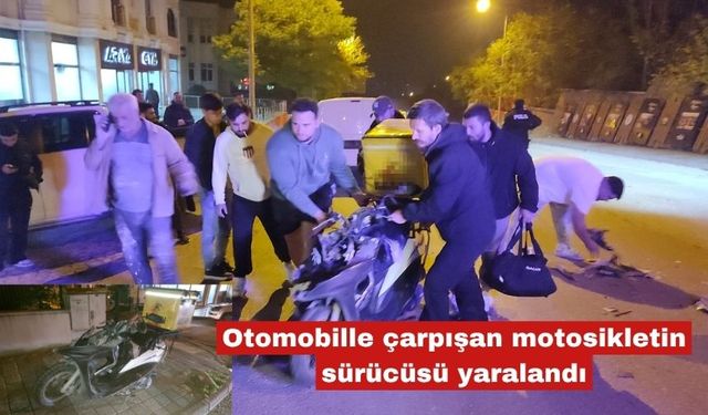 Otomobille çarpışan motosikletin sürücüsü yaralandı
