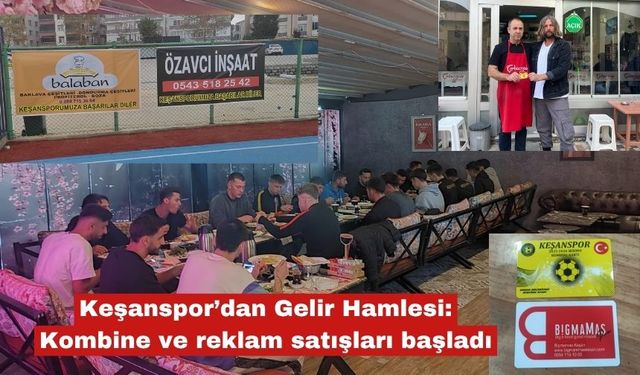 Keşanspor’da Kombine ve reklam satışları başladı