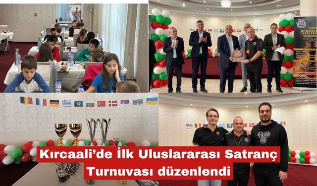 Kırcaali’de İlk Uluslararası Satranç Turnuvası düzenlendi