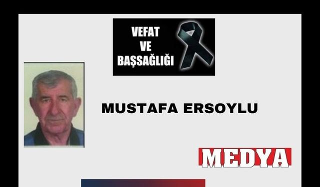 Mustafa Ersoylu vefat etti