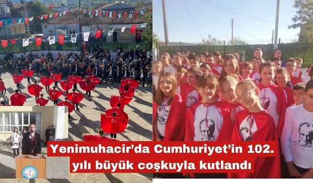 Yenimuhacir’de Cumhuriyet büyük coşkuyla kutlandı