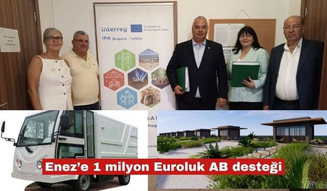Enez’e 1 milyon Euroluk AB desteği
