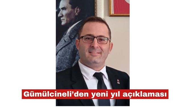Türkay Gümülcineli’den yeni yıl açıklaması
