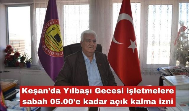 Yılbaşında işletmeler 05.00'e kadar açık