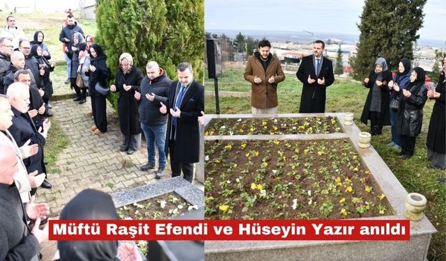 Müftü Raşit Efendi ve Hüseyin Yazır,  anıldı
