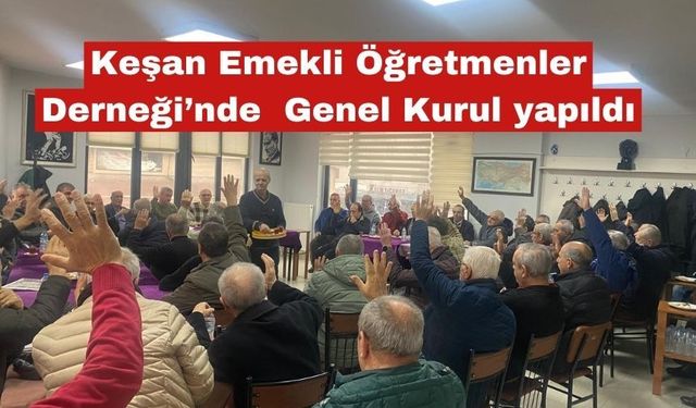 Emekli Öğretmenler Derneği'nin genel kurulu yapıldı