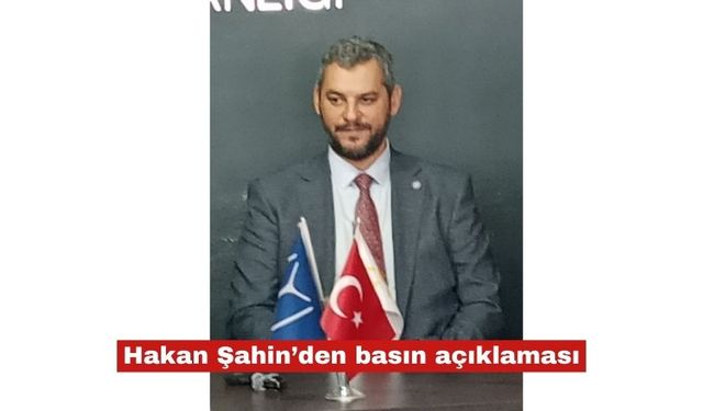 Hakan Şahin’den basın açıklaması