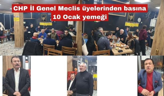 CHP İl Genel Meclis üyelerinden basına 10 Ocak yemeği