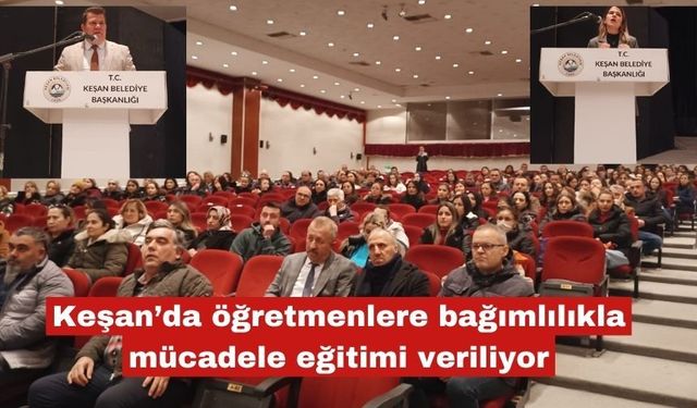 Öğretmenlere bağımlılıkla mücadele eğitimi veriliyor