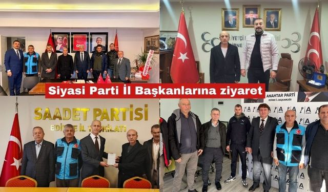 Siyasi Parti İl Başkanlarına ziyaret