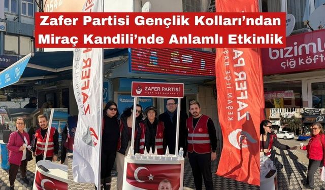 Zafer Partisi'nden Miraç Kandili'nde anlamlı etkinlik