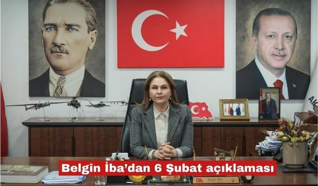 Belgin İba’dan 6 Şubat depremi açıklaması