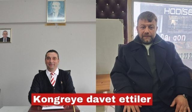 Karaağaç ve Arhatır üyeleri kongreye davet etti