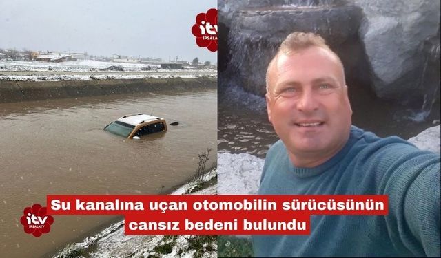 Kanala uçan otomobilin sürücüsünün cansız bedeni bulundu