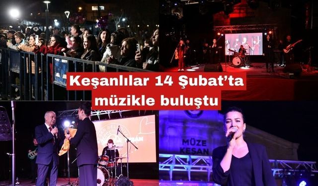 Keşanlılar 14 Şubat’ta müzikle buluştu