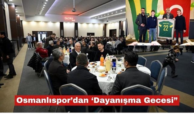 Süper Amatör Lig takımı Osmanlıspor’dan ‘Dayanışma Gecesi”