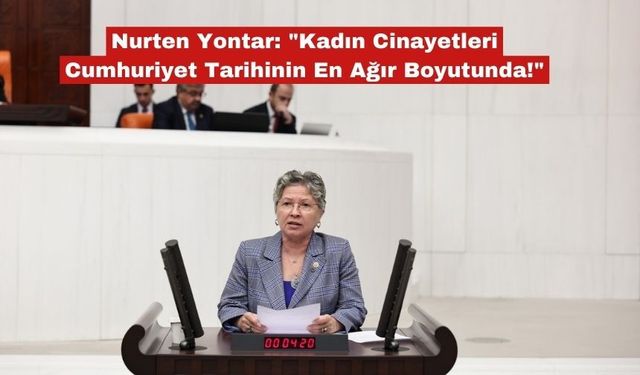 Yontar, TBMM'de kadın ölümlerine dikkat çekti
