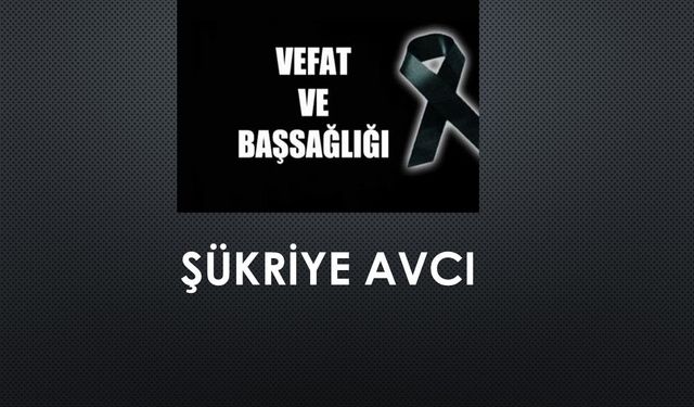 Şükriye Balcı vefat etti