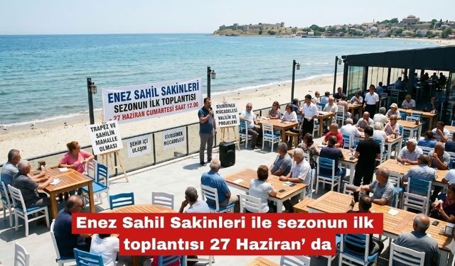Sahil Sakinleri ile sezonun ilk toplantısı 27 Haziran’ da