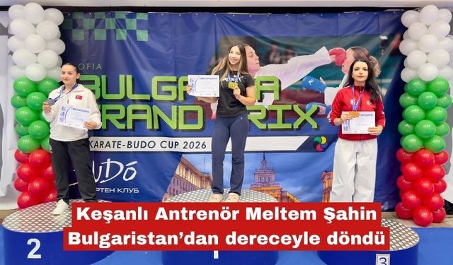 Meltem Şahin Bulgaristan’dan dereceyle döndü