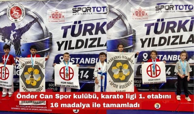 Karate ligi 1. etabını 16 madalya ile tamamladılar!