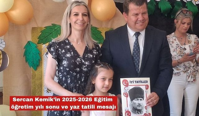 Sercan Kemik'ten öğrencilere tatil mesajı