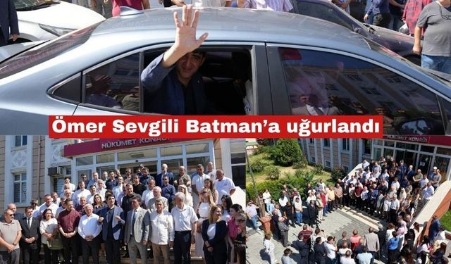 İpsala Kaymakamı Ömer Sevgili Batman’a uğurlandı
