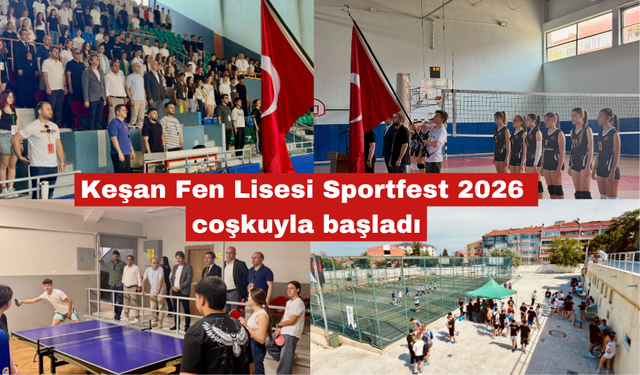 Keşan Fen Lisesi Sportfest 2026 coşkuyla başladı:
