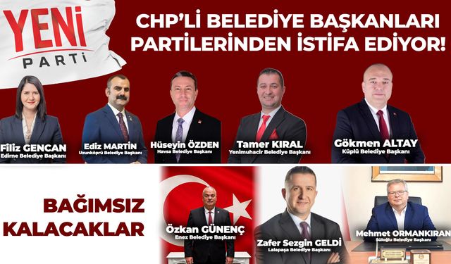 Edirne'de 5 Belediye Başkanı istifa edecek iddiası