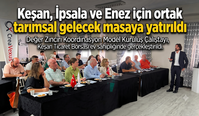 Bölgede tarımsal gelecek masaya yatırıldı