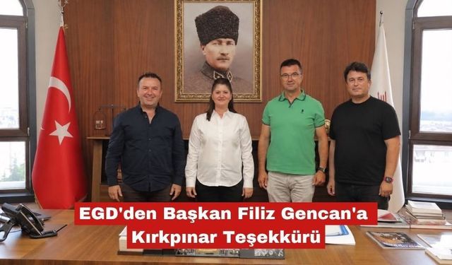 EGD'den Başkan Filiz Gencan'a Kırkpınar Teşekkürü