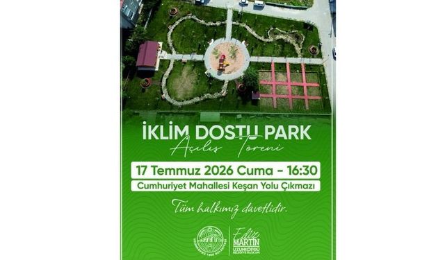 Uzunköprü'de AB Hibeli "İklim Dostu Park" yarın hizmete açılıyor