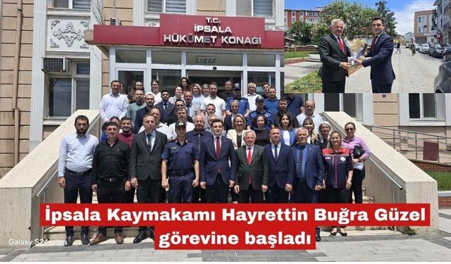 İpsala Kaymakamı Hayrettin Buğra Güzel görevine başladı
