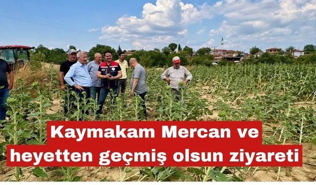 Kaymakam Mercan ve heyetten geçmiş olsun ziyareti