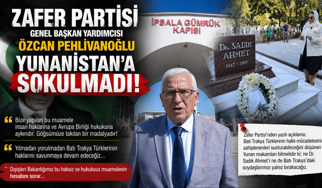 Özcan Pehlivanoğlu Yunanistan'a Alınmadı