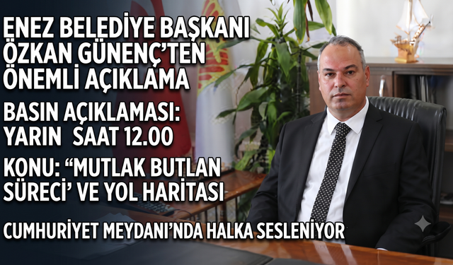 Enez Belediye Başkanı Günenç, basın açıklaması yapacak
