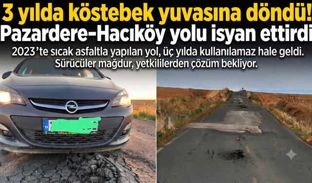 Pazardere–Hacıköy yolu isyan ettirdi
