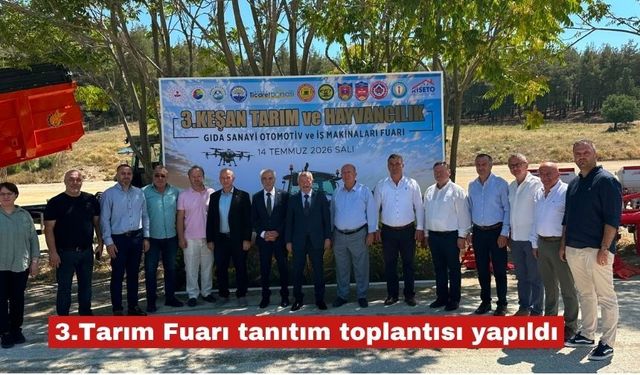 3.Tarım Fuarı tanıtım toplantısı yapıldı