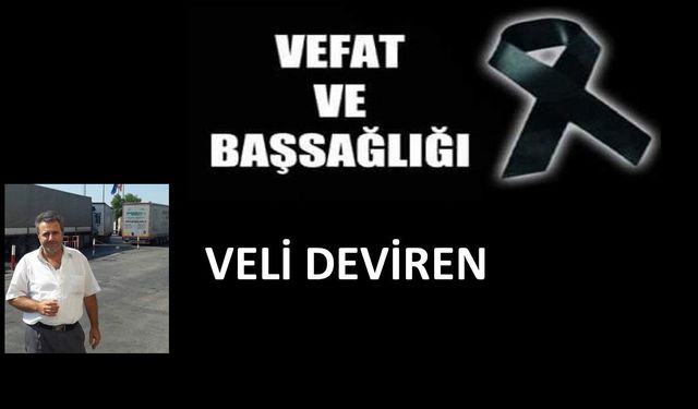 Veli Deviren vefat etti