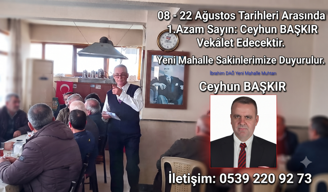 Yeni Mahalle Muhtarı İbrahim Dağ izne ayrıldı