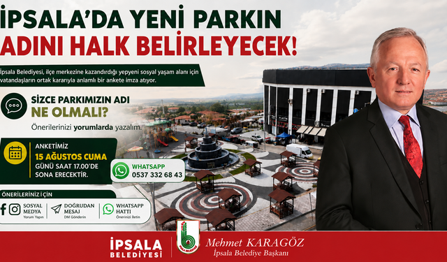 İpsala'da yeni parkın adını halk belirleyecek!