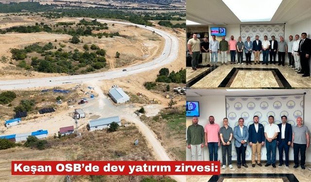 Küresel markalar gözünü Keşan’a çevirdi