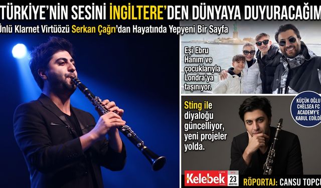 Serkan Çağrı İngiltere'ye taşındı