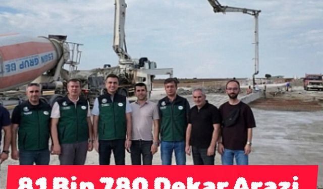 81 bin dekar arazi sulamaya açılıyor